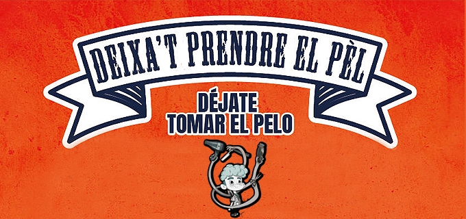 DÉJATE TOMAR EL PELO
